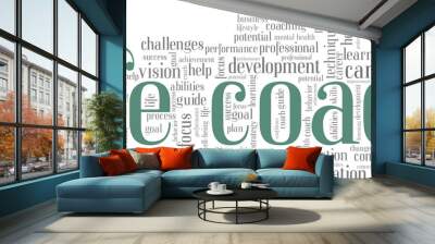 Life coach vector illustration word cloud isolated on a white background. Wall mural