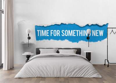 time for something new Wall mural