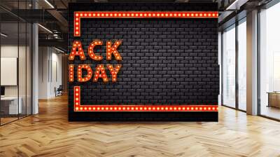 Vector realistic isolated marquee light bulb frame of Black Friday for decoration and covering on the wall background. Concept of sale and discount. Wall mural