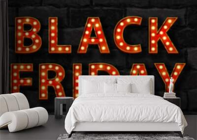 Vector realistic isolated marquee sign of Black Friday logo with broadway frame and light bulb font for template decoration and covering on the wall background. Wall mural