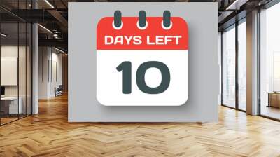 Countdown daily page calendar icon - 10 days left Wall mural