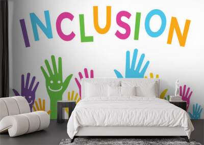 inclusion concept, colorful hands with smiley faces background, vector illustration Wall mural