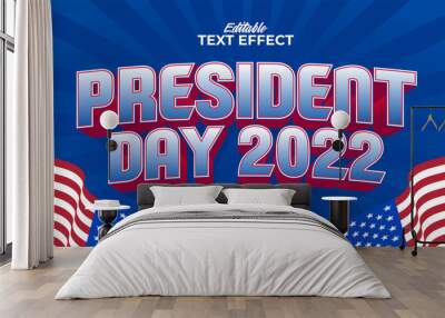 Editable text style effect - president day text in american style theme Wall mural