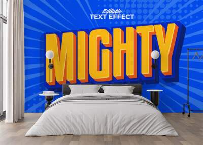 mighty typography premium editable text effect Wall mural