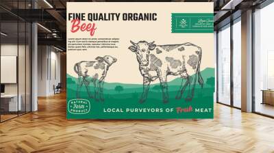 Fine Quality Organic Beef. Abstract Vector Meat Packaging Design or Label. Modern Typography and Hand Drawn Cow with Calf Silhouettes. Rural Pasture Landscape Background Layout with Banner Wall mural