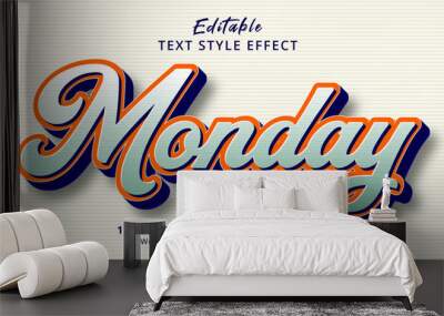 Editable text effect, Monday text on poster headline style effect Wall mural