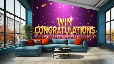 Win Congratulations celebratory text with golden letters and confetti on purple background Wall mural