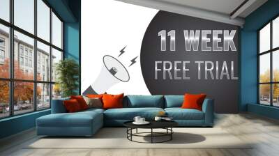 11 week free trial banner design. 11 weeks free banner background
 Wall mural