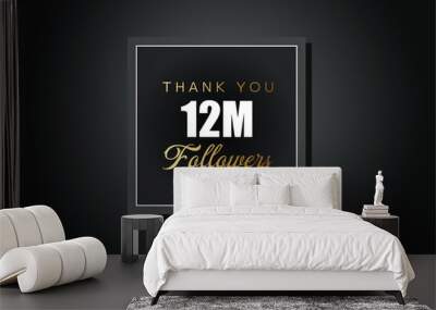 12000000 OR 12m followers celebration. Thank you 12000000 followers congratulation template banner. banner for social 12m friends and followers. celebrate subscribers and followers.
 Wall mural