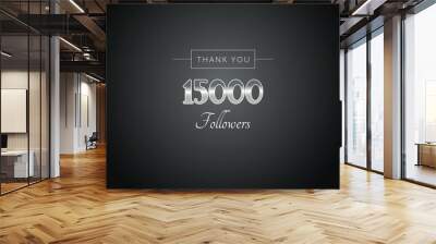 15000 OR 15K followers celebration. Thank you 15000   followers congratulation template banner. banner for social 15K friends and followers. celebrate subscribers and followers.
 Wall mural