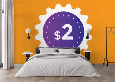 2 dollar price tag. 2$ dollar USD price symbol. price 2 Dollar sale banner in USD. Business or shopping promotion marketing concept
 Wall mural