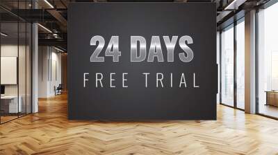 24 day free trial banner design. 24 days free banner background
 Wall mural