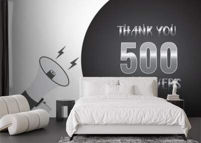 500  followers celebration. Thank you 500 followers congratulation template banner. banner for social 500 friends and followers. celebrate subscribers and followers.
 Wall mural