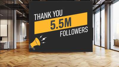 5500000 OR 5.5m followers celebration. Thank you 5500000 followers congratulation template banner. banner for social 5.5m friends and followers. celebrate subscribers and followers.
 Wall mural