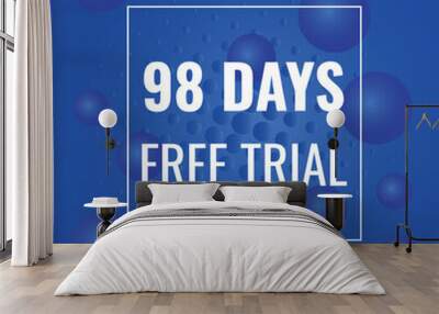 98 day free trial banner design. 98 days free banner background
 Wall mural