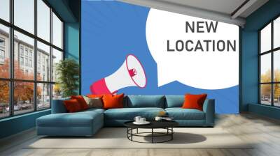 new location button, banner, label, template for website. new location text with colorful megaphone icon
 Wall mural