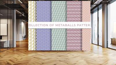 Metaball Collection of geometric seamless patterns simple minimal design Wall mural