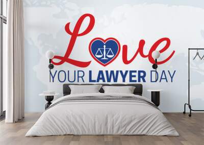 Love Your Lawyer Day Background Illustration Wall mural