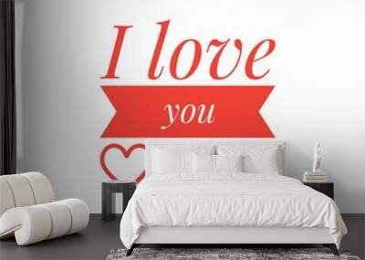 ''I love you'' Love Lettering Design to Print/For Design Development Wall mural