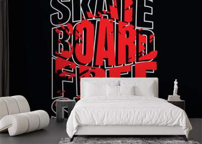 SKATEBOARD illustration typography. perfect for t shirt design Wall mural