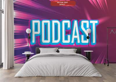 vector text effect 3d podcast tagline banner with modern trendy background Wall mural