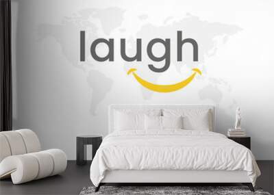 World Laughter Day, May 2nd, Laugh  Typography with Smiley on world map, Social Media Digital Post Vector Wall mural