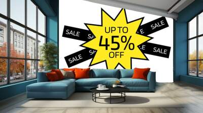 Up to 45% OFF written on a yellow ten-pointed star with a black border. On the back, two black crossed bands with the word sale written in white. Wall mural