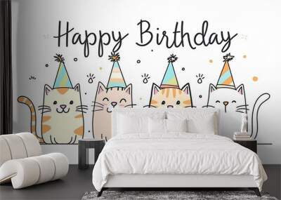 Cute Line Art Illustration of cats wearing party hats with happy birthday message Wall mural