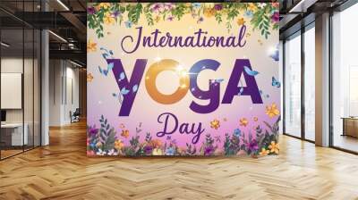 21st June - International Yoga Day Wall mural