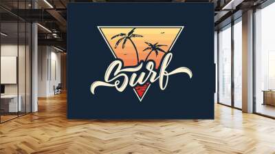 Retro print with handwritten lettering of Surf and palm tree silhouette on sunset background. T shirt design Wall mural