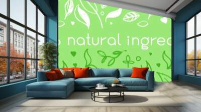 Banner organic ingredients, template design for healthy food concept, vegetarian food banner for eco store and market, eco-friendly background, green thinking concept, environmentally friendly banner. Wall mural