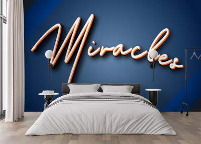 Vector miracles 3d style editable text effect Wall mural