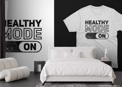 healthy typography t-shirt design. motivational quotes for success life Wall mural