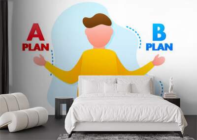 Man choosing between two options. Plan A nad B. Vector stock illustration. Wall mural