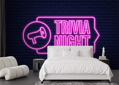 Megaphone with trivia night. Megaphone banner. Web design. Neon icon. Vector stock illustration. Wall mural