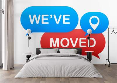 Moving office sign. We have moved text on colorful search bubble.  stock illustration. Wall mural