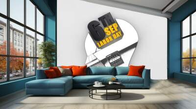 3D Wrench and happy labor day concept Wall mural