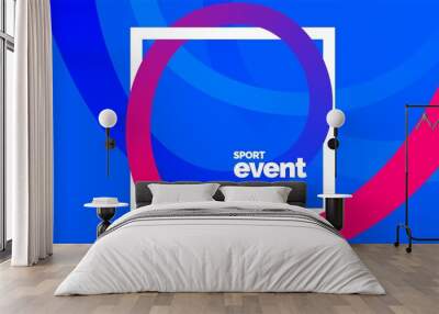 Layout design with dynamic shapes for sport event, tournament or championship. Sport background. Wall mural