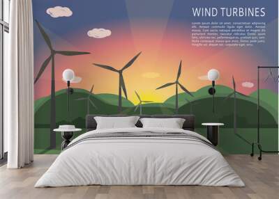 Wind turbines on a green landscape against the backdrop of sunset, dawn. Renewable wind energy sources. Vector illustration, flat style. space for text Wall mural