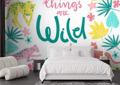 Vector poster with jaguars, tropic plants and hand letterin quot Wall mural