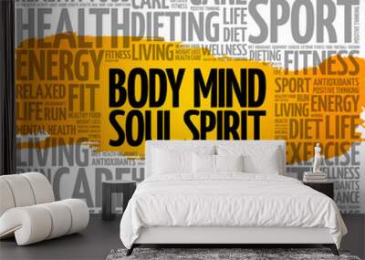 Body Mind Soul Spirit word cloud collage, health concept background Wall mural