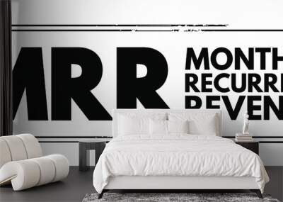 MRR - Monthly Recurring Revenue acronym text stamp, business concept background Wall mural