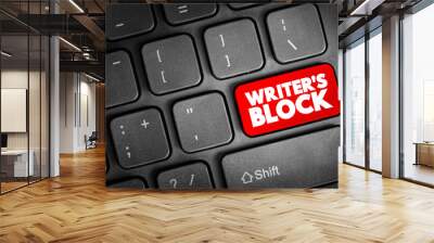 Writer's block - condition in which an author is unable to produce new work or experiences a creative slowdown, text concept button on keyboard Wall mural