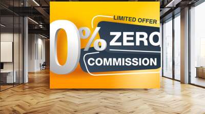 0 zero commission special offer banner template in yellow an dark gray colors - vector promo limited offers flyer Wall mural