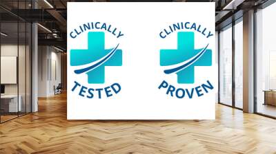 Clinically tested and clinically proven sticker for laboratory tested products - vector packaging element with modern medical cross in 2 variations Wall mural