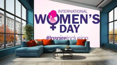 International women's day concept poster. Woman sign illustration background. 2024 women's day campaign theme- #InspireInclusion Wall mural