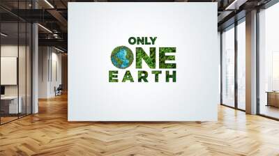 Only One Earth- World Environment day concept 3d design. World green map - Environment day and earth day background.  Wall mural