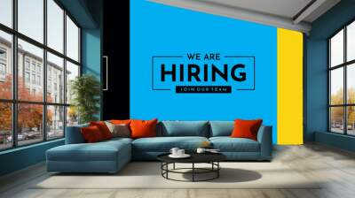 We are hiring design vector for vacant sign Job hiring poster, social media, banner, flyer and Recruitment Poster. Wall mural