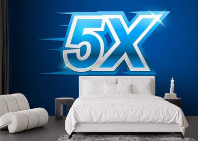 5x faster. blue vector sign Wall mural