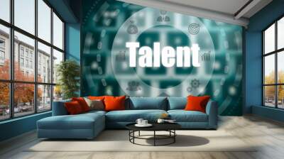 A Talent concept on a futuristic computer display over a blured image of a keyboard. Wall mural